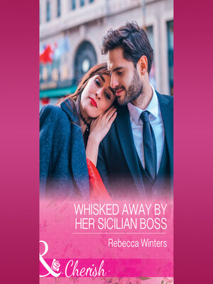 cover image of Whisked Away by Her Sicilian Boss